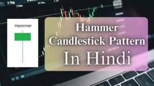 Hammer Candlestick Pattern