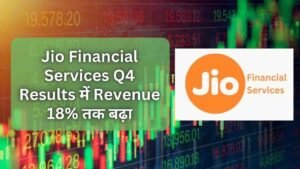 Jio Financial Services Q4 Results में Revenue 18%&hellip;